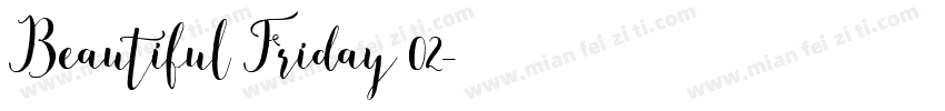 Beautiful Friday 02字体转换